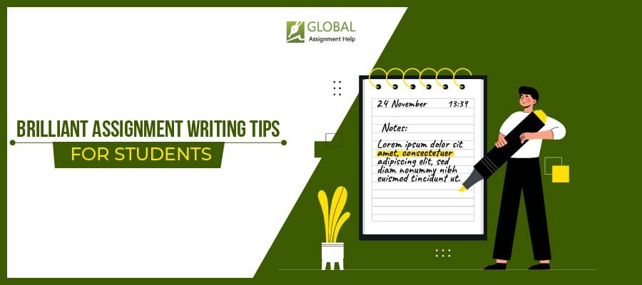 Brilliant Assignment Writing Tips | Global Assignment Help