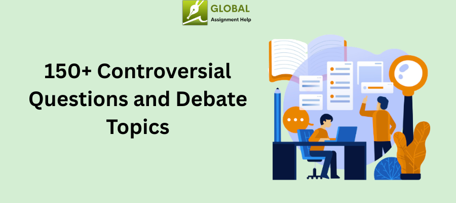 Controversial Questions and Debate Topics for Conversation Starters