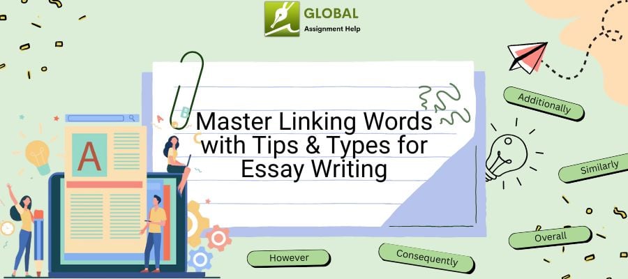 Learn How to Use Linking Words with Global Assignment Help