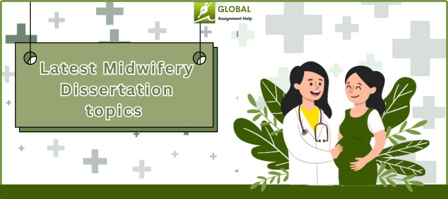 Latest Midwifery Dissertation Topics 