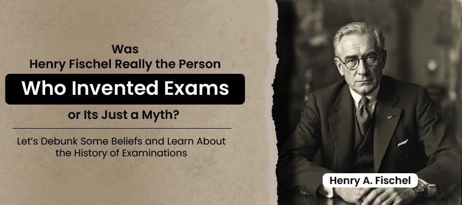 Who invented exam