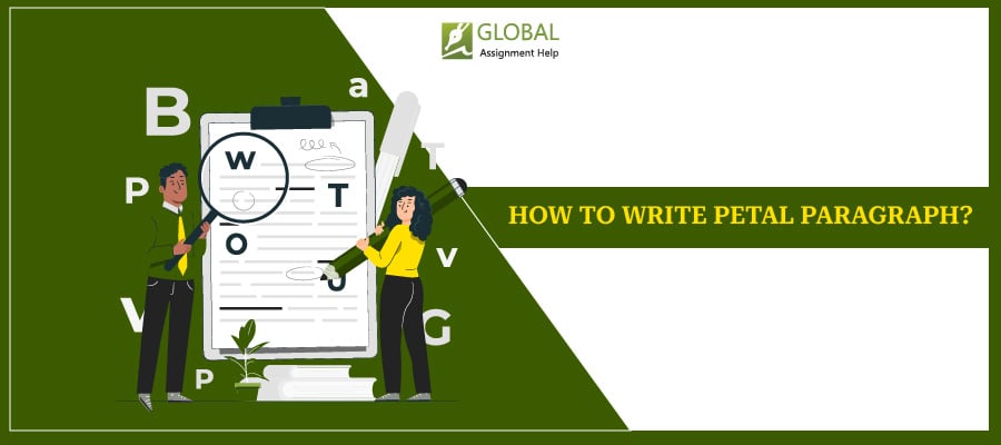How to Write Petal Paragraph? | Global Assignment Help