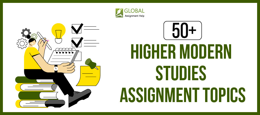 Higher Modern Studies Assignment Topics