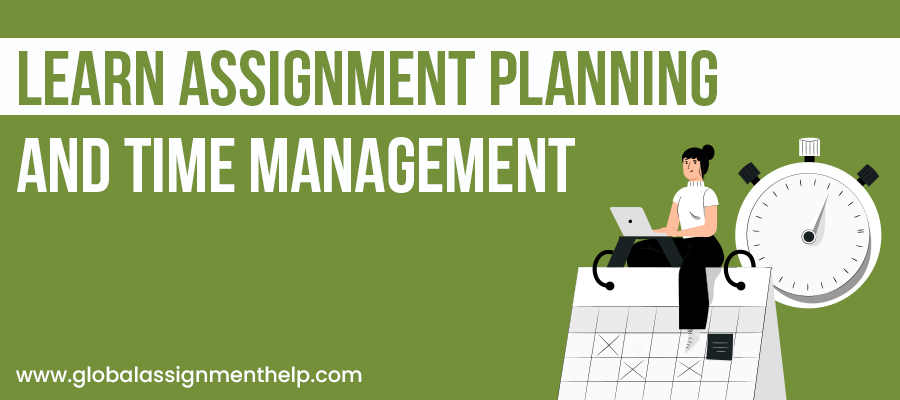 Learn Assignment Planning And Time Management