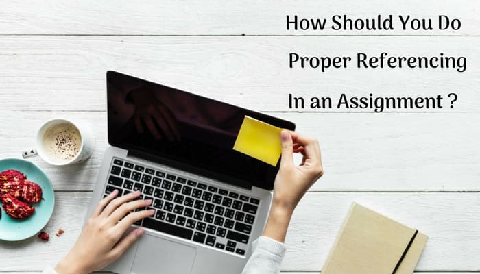 How to Referencing Properly in Assignment - Global Assignment Help