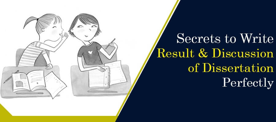 Know How to Write the Result & Discussion Section of a Dissertation