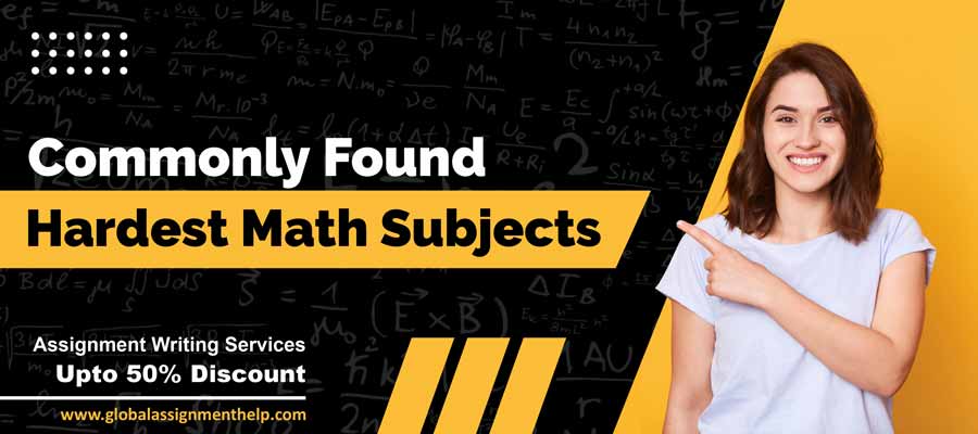 Commonly found hardest math subjects