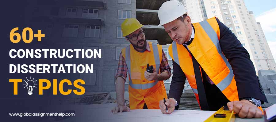 dissertation topics for construction