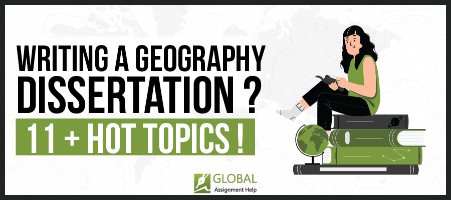 Trendy Topics for Geography Dissertation.