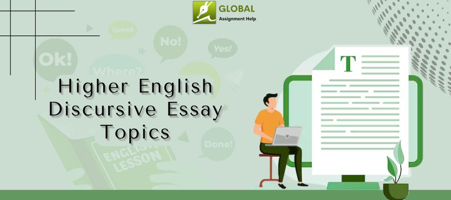 Higher English Discursive Topics