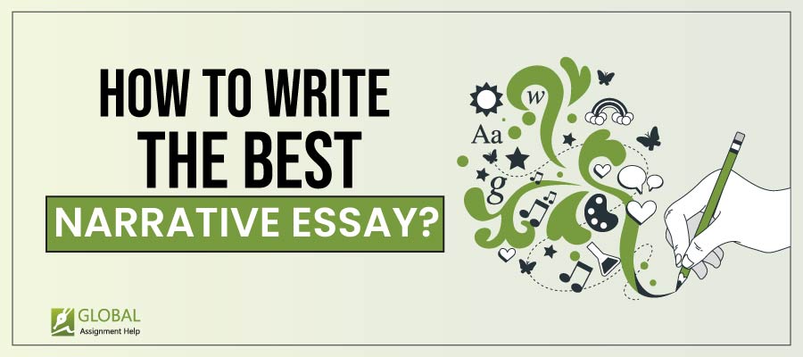 How to Write the Best Narrative Essay?