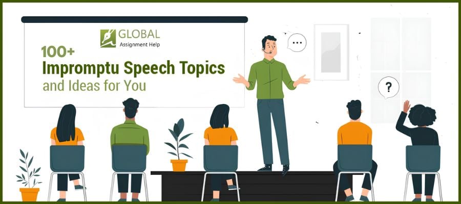 Discover 120 Best Impromptu Speech Topics | Global Assignment Help 