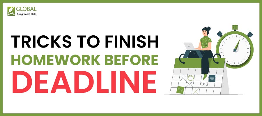 Tricks to Finish Homework Before Deadline